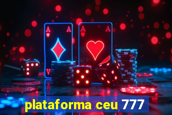 plataforma ceu 777